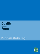 Quality - Form - Purchase Order Log-1