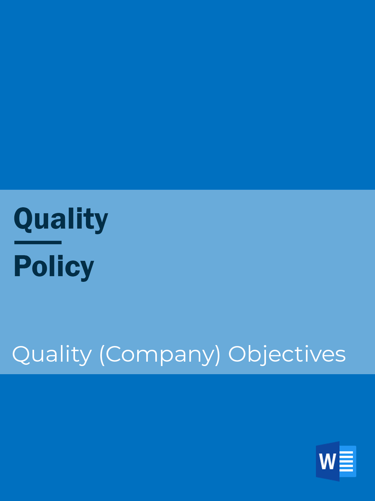 Quality - Policy - Quality (Company) Objectives