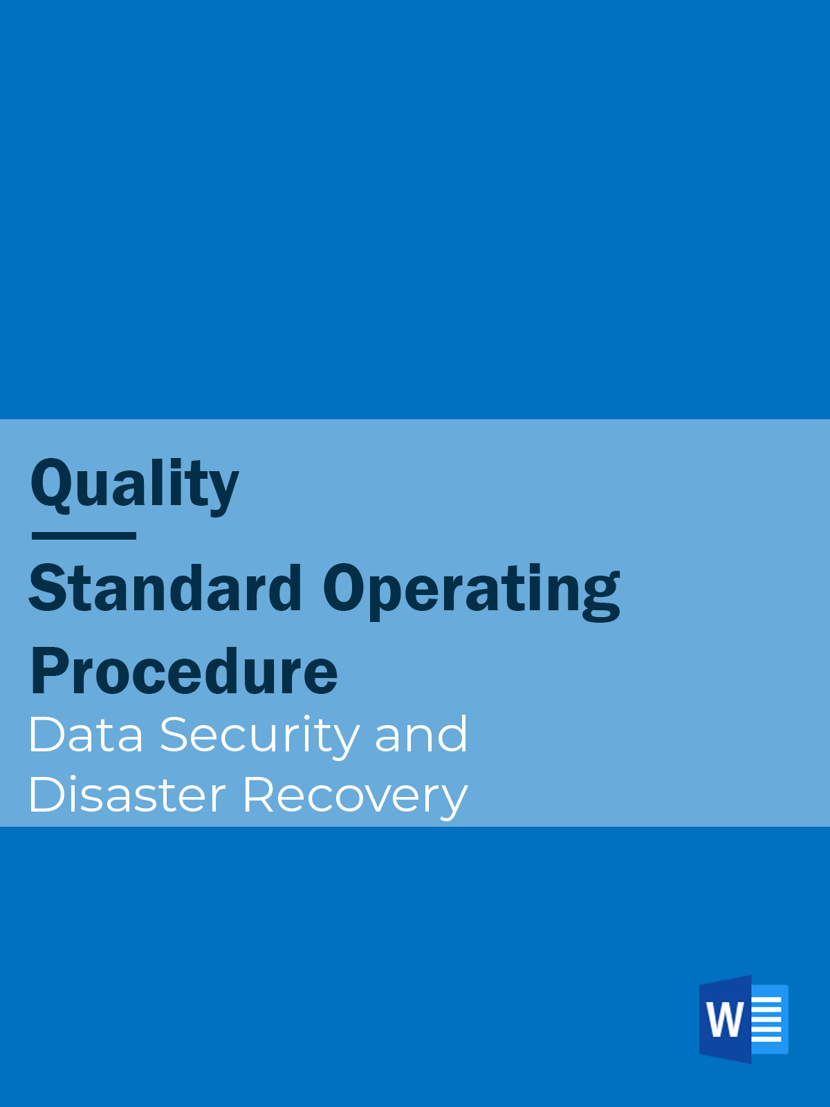 Quality - SOP - Data Security and Disaster Recovery