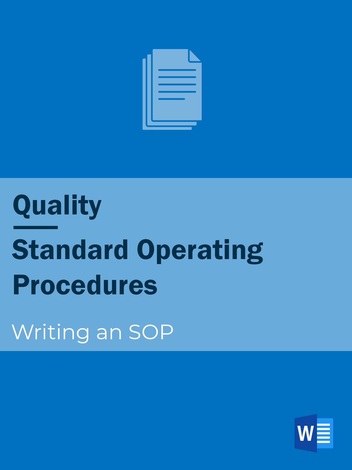 Quality - SOP - Writing a Standard Operating Procedure